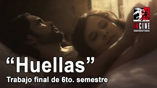 "HUELLAS" Sexto Semestre (2011)