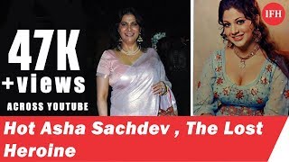 The Lost Heroine Asha Sachdev | Indian Film History