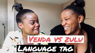 LANGUAGE TAG ? | ZULU VS VENDA ???
