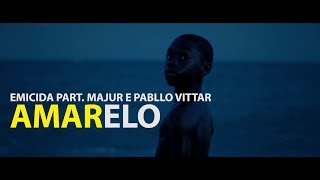 Emicida part. Majur e Pabllo Vittar - AmarElo | Moonlight