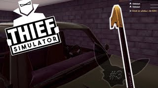 GOTTA GO FAST... | Thief Simulator : Part 3
