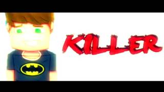 Intro Dorgas para Killer