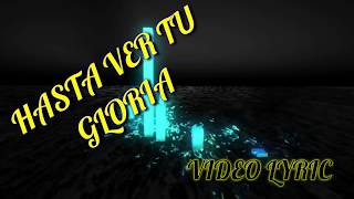 Hasta Ver Tu Gloria | Barak | LETRA|