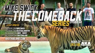 Mike Swick: The Comeback - Ep #4: All Uphill From Here - Road To UFC 189