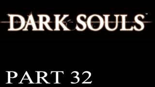 Dark Souls Walkthrough - PT. 32 - Mitchell Escapes Blighttown and Upgrades the Drake Sword