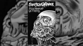 Snitchgrinder - A Rich Tapestry Of Suffering CS FULL ALBUM (2018 - Grindcore / Crust Punk)