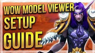 How to Install & Use - WoW Model Viewer - Updated Guide 2019
