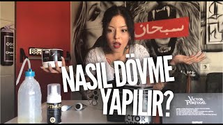 NASIL DÖVME YAPILIR | DÖVME BAKIMI | CHEYENNE PEN