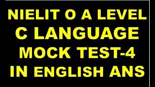 NIELIT DOEACC O A LEVEL C LANGUAGE MOCK TEST IN ENGLISH WITH ANSWER IMPORTANT PART 4