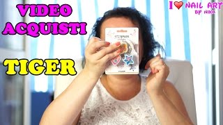 Haul Video Acquisti Cartopazzi da Tiger del 17 Settembre 2016 By Nika