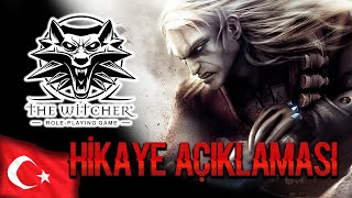 The Witcher 1 - HİKAYE AÇIKLAMASI (Türkçe)