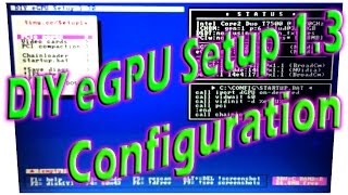 nando4's DIY eGPU Setup 1.3x configuration walkthrough
