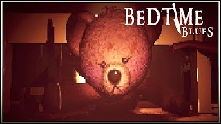 BEDTIME - BLUES. ХОРРОР С МИШКОЙ ТЕДДИ