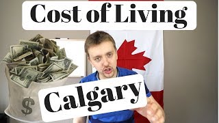 Life in Calgary | Cost Of Living in Calgary, Alberta