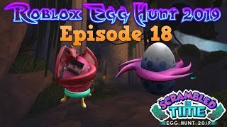 Roblox Egg Hunt 2019 - Episode 18 | Finale