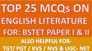 MCQs ON ENGLISH LITERATURE FOR- UP TGT, PGT KVS/NVS/DSSSB/BSTET- TGT, PGT & UGC-NET EXAMS