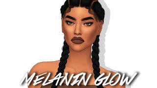 The Sims 4 CAS: Melanin Glow | FULL CC LIST & SIM DOWNLOAD