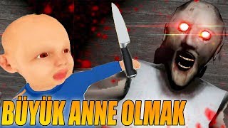 BÜYÜKANNE OLMAK ! | GRANNY Simulation ?