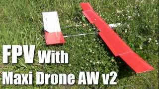 FPV with Maxi Drone AW version 2
