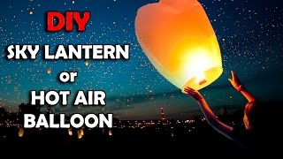 How To Make Sky Lantern or Hot Air Balloon, DIY Sky Lantern, DIWALI SPECIAL