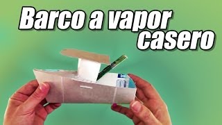 DIY BARCO a VAPORcasero o POP POP BOAT | Cómo se hace | MANUALIDADES RECICLAJE | Te Digo Cómo