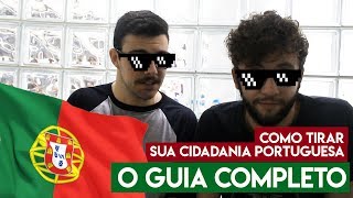 Como Tirar Sua Cidadania Portuguesa: O GUIA COMPLETO