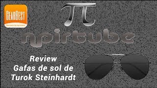 Review gafas de sol de Turok Steinhardt