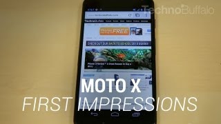 Moto X First Impressions