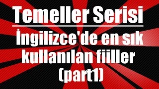 İngilizce'de en sık kullanılan fiiller
