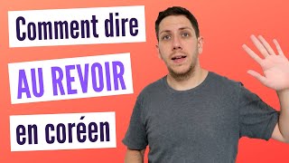 Comment Dire AU REVOIR en CORÉEN (10 façons)