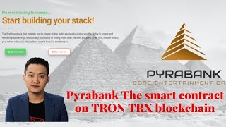 Pyrabank The smart contract on TRON TRX blockchain | How does PyraBank  Tron TRX  work.