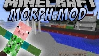 Превращение в МОБОВ/Morph[Обзор мода#1] 1.7.10