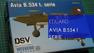 Eduard 1/72 Avia B.534 I.serie Weekend (7446) Review