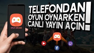TELEFONDAN OYUN OYNARKEN CANLI YAYIN AÇIN! | Omlet Arcade