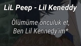 Lil Peep - Lil Kennedy (Türkçe Çeviri)