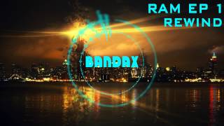 BandaX - Rewind (Original Mix)(HQ)