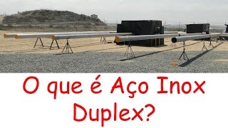 Solda TIG - Soldagem de Tubos em aço Inox DUPLEX - Parte 2 de 5 - O que é DUPLEX?