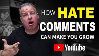 How To Deal With Haters & Negative Comments on YouTube