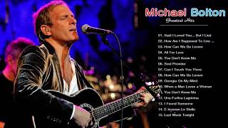Michael Bolton Greatest Hits - Best Song Of Michael Bolton Live Collection