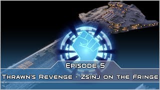 Zsinj on the Fringe - Empire of the Hand - Thrawn's Revenge 2.2 (Forces of Corruption mod) - Ep 5