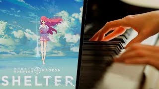 Shelter - Porter Robinson & Madeon  【Relaxing Piano Cover/Sheet music】