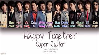 Super Junior (슈퍼주니어) – HAPPY TOGETHER (Color Coded Lyrics) [Han/Rom/Eng]