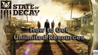 State of Decay 2: How to get unlimited resources