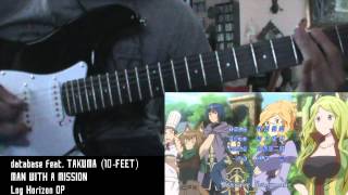 [TAB] Log Horizon OP - database feat. TAKUMA (10-FEET) (Guitar Cover)