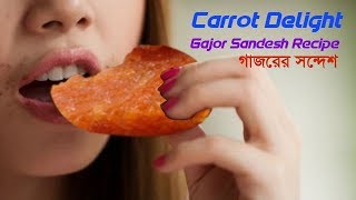 Carrot Delight||Gajor Sandesh Recipe||Try Cooks