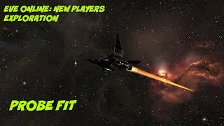 EVE Online: Beginners exploration Probe fit