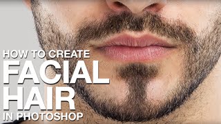 How to Create Facial Hair in Photoshop