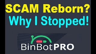 BinBot Pro - Why I STOPPED Using Bin Bot Pro? (2018 Review)