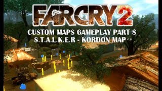 Far Cry 2 (PC) - Custom Maps Gameplay - Part 8 - S.T.A.L.K.E.R Kordon Map