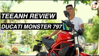 [TEEANH REVIEW #24] DUCATI MONSTER 797